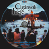 Cigányok ideje (Old Dzsordzsi) DVD borító CD1 label Letöltése