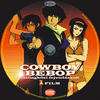 Cowboy Bebop - Csillagközi fejvadászok (A film) (Old Dzsordzsi) DVD borító CD1 label Letöltése