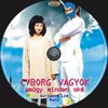 Cyborg vagyok, amúgy minden oké (Old Dzsordzsi) DVD borító CD1 label Letöltése