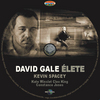 David Gale élete (Old Dzsordzsi) DVD borító CD2 label Letöltése