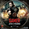 Gamer - Játék a véksõkig (Ercy) DVD borító CD1 label Letöltése