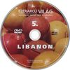 Ezerarcú világ 05. - Libanon DVD borító CD1 label Letöltése
