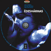 Édeshármas (Old Dzsordzsi) DVD borító CD2 label Letöltése