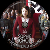 Sophie Scholl - Aki szembeszállt Hitlerrel (Old Dzsordzsi) DVD borító CD3 label Letöltése