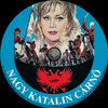 Nagy Katalin cárnõ (Old Dzsordzsi) DVD borító CD3 label Letöltése