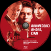 Arrivederci amore, ciao (Old Dzsordzsi) DVD borító CD2 label Letöltése
