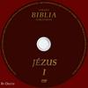 A teljes Biblia gyûjtemény - Jézus (Deetee) DVD borító CD1 label Letöltése
