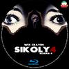 Sikoly 4.  (D+D) DVD borító CD1 label Letöltése
