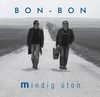 Bon Bon - Mindig úton DVD borító FRONT Letöltése