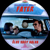 Fater élve vagy halva (Old Dzsordzsi) DVD borító CD2 label Letöltése
