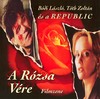 Republic - A rózsa vére DVD borító FRONT Letöltése