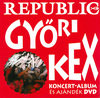 Republic - Gyõri Kex [2006] DVD borító FRONT Letöltése