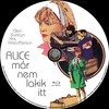Alice már nem lakik itt (Old Dzsordzsi) DVD borító CD2 label Letöltése