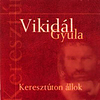 Vikidál Gyula - Keresztúton állok DVD borító FRONT slim Letöltése