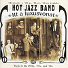 Hot Jazz Band - Itt a luxusvonat [2006] DVD borító FRONT Letöltése