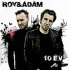 Roy és Ádám - 10 év (Best of) _2008 DVD borító FRONT Letöltése