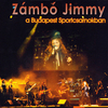 Zámbó Jimmy - A Budapest Sportcsarnokban _1999 DVD borító FRONT BOX Letöltése