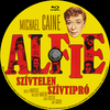 Alfie - Szívtelen szívtipró (Old Dzsordzsi) DVD borító CD2 label Letöltése