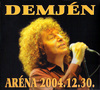 Demjén Ferenc - Aréna 2004.12.30. DVD borító FRONT Letöltése
