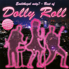Emlékszel még - Best of Dolly Roll [2CD] _2009 DVD borító FRONT Letöltése
