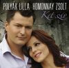 Homonnay Zsolt - Polyák Lilla - Két szív DVD borító FRONT Letöltése
