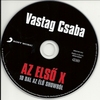 Vastag Csaba - Az elsõ X DVD borító CD1 label Letöltése