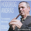 Hodorog András - Furulyazene Moldvából - Klézsei énekek és táncok DVD borító FRONT Letöltése