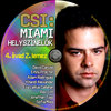 CSI: Miami helyszínelõk 4. évad (Old Dzsordzsi) DVD borító CD2 label Letöltése