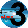Három (singer) DVD borító CD1 label Letöltése
