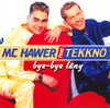 Mc Hawer & Tekknõ - Bye-bye lány (2000) JOBB DVD borító FRONT Letöltése