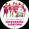 Koszorúslányok (singer) DVD borító CD1 label Letöltése
