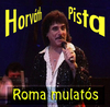 Horváth Pista - Roma mulatós DVD borító FRONT Letöltése
