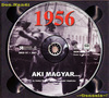 1956 Aki magyar... DVD borító CD1 label Letöltése