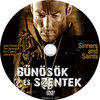 Bûnösök és szentek (singer) DVD borító CD1 label Letöltése
