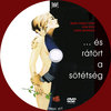 ...és rátört a sötétség (singer) DVD borító CD1 label Letöltése