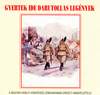 Gyertek ide darutollas legények [1910-1943] _2001 DVD borító FRONT Letöltése