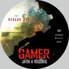 Gamer - Játék a végsõkig (ryz) DVD borító CD1 label Letöltése