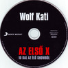 Wolf Kati - Az elsõ X DVD borító CD1 label Letöltése