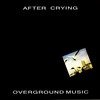 After Crying - Overground Music DVD borító FRONT Letöltése