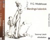P. G. Wodehouse - Blandingsi kalandok (hangoskönyv) DVD borító FRONT Letöltése