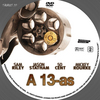 A 13-as (2010) (Taurus) DVD borító CD1 label Letöltése