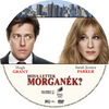 Hova lettek Morganék? (Taurus) DVD borító CD1 label Letöltése