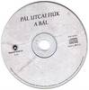 Pál Utcai Fiúk - A bál (2009) DVD borító CD1 label Letöltése