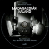 Madagaszkári kaland (Old Dzsordzsi) DVD borító CD1 label Letöltése