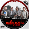 A Bang Bang Klub (j.sasa) DVD borító CD1 label Letöltése
