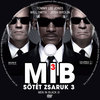 Men in Black - Sötét zsaruk 3. (singer) DVD borító CD1 label Letöltése