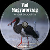 Vad Magyarország - A vizek birodalma (Old Dzsordzsi) DVD borító CD3 label Letöltése