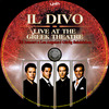 Il Divo - Live at The Greek Theatre (Old Dzsordzsi) DVD borító CD1 label Letöltése