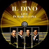Il Divo - Live in Barcelona (Old Dzsordzsi) DVD borító CD1 label Letöltése