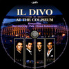 Il Divo - At the Coliseum (Old Dzsordzsi) DVD borító CD1 label Letöltése